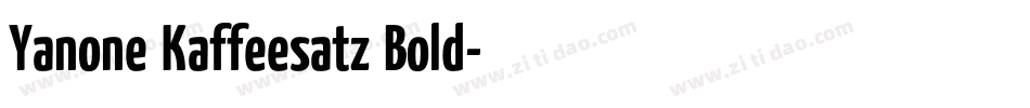 Yanone Kaffeesatz Bold字体转换